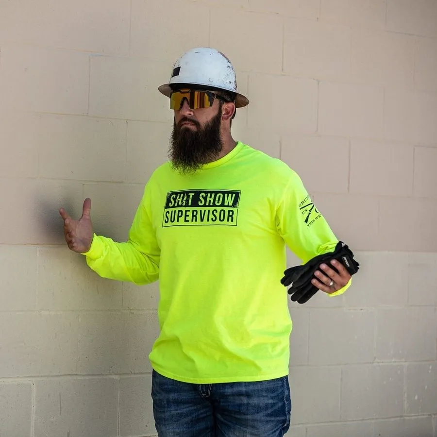 Sh*t Show Supervisor Long Sleeve - Safety Green